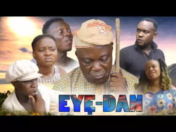 Eye-dan [part 1] - Latest Benin Movies2019